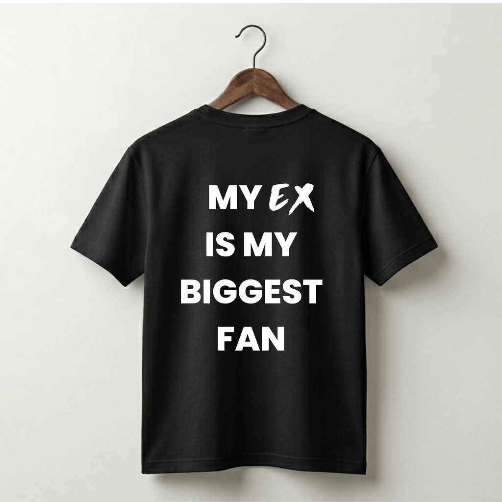 My Ex Is My Biggest Fan Premium Tee