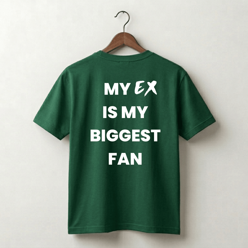 My Ex Is My Biggest Fan Premium Tee