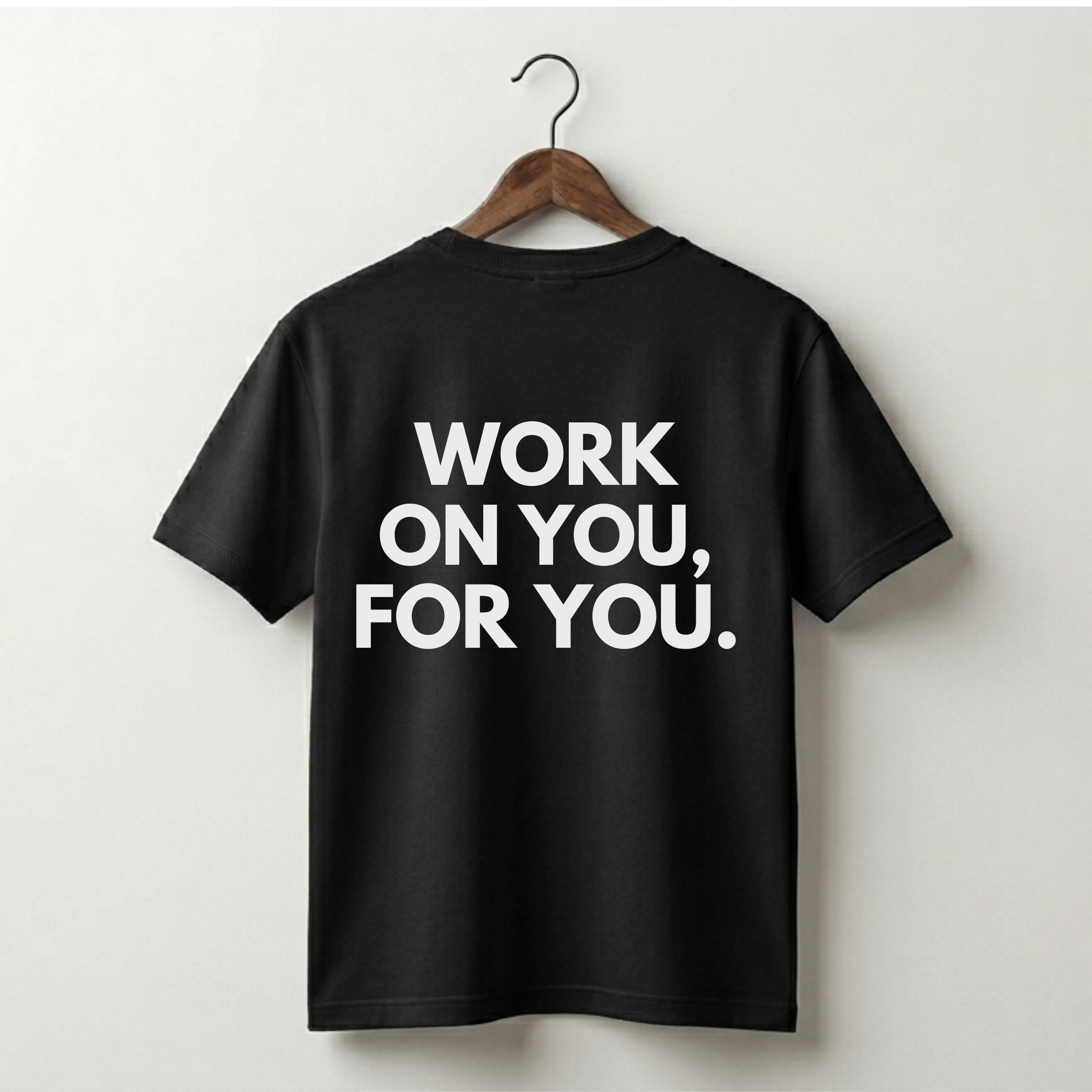 Work On You For You Premium Tee