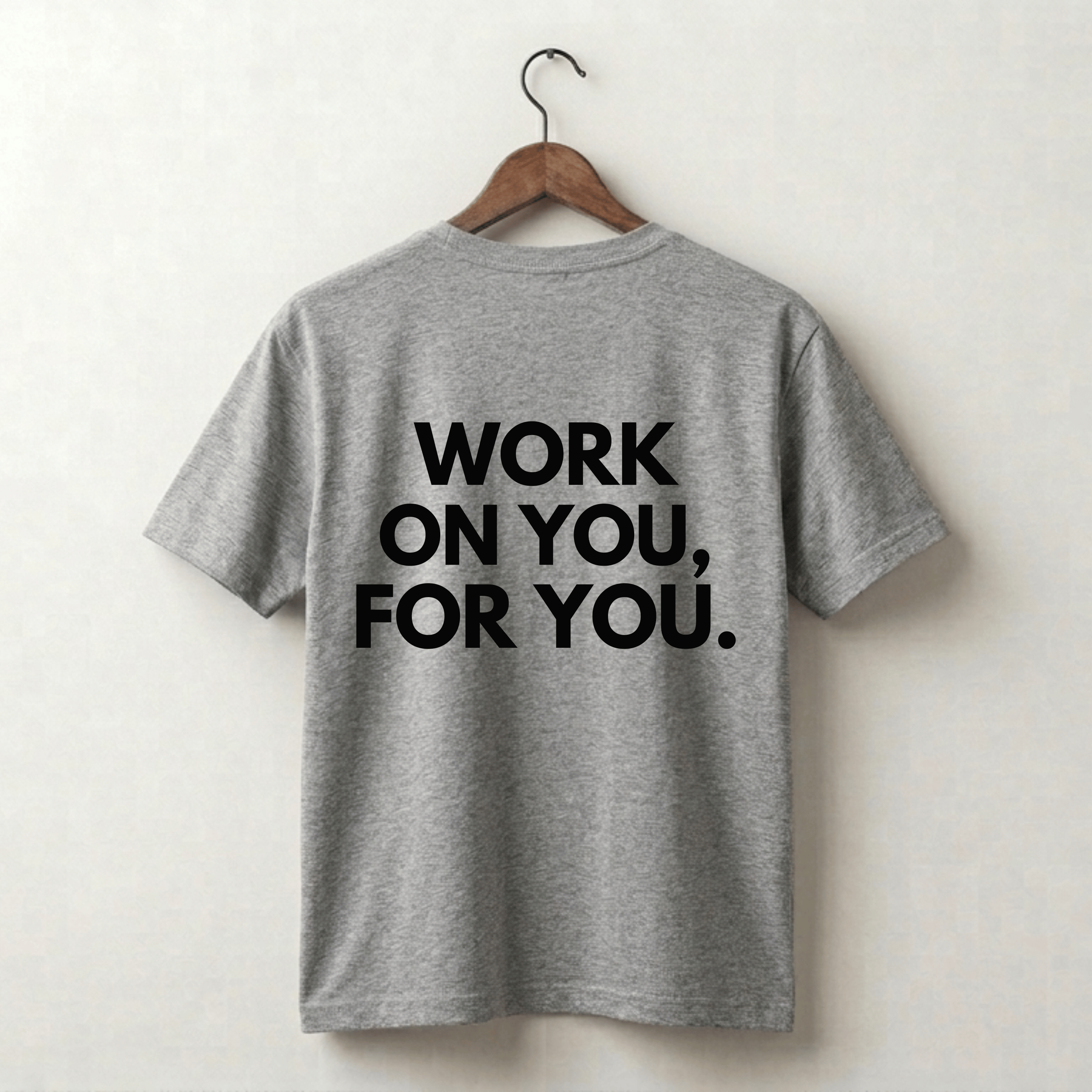 Work On You For You Premium Tee