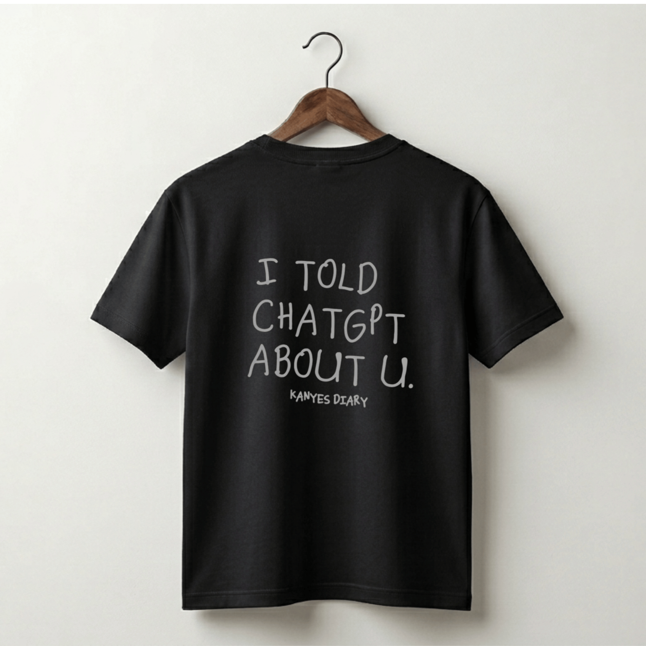 I Told ChatGPT About U Premium Tee