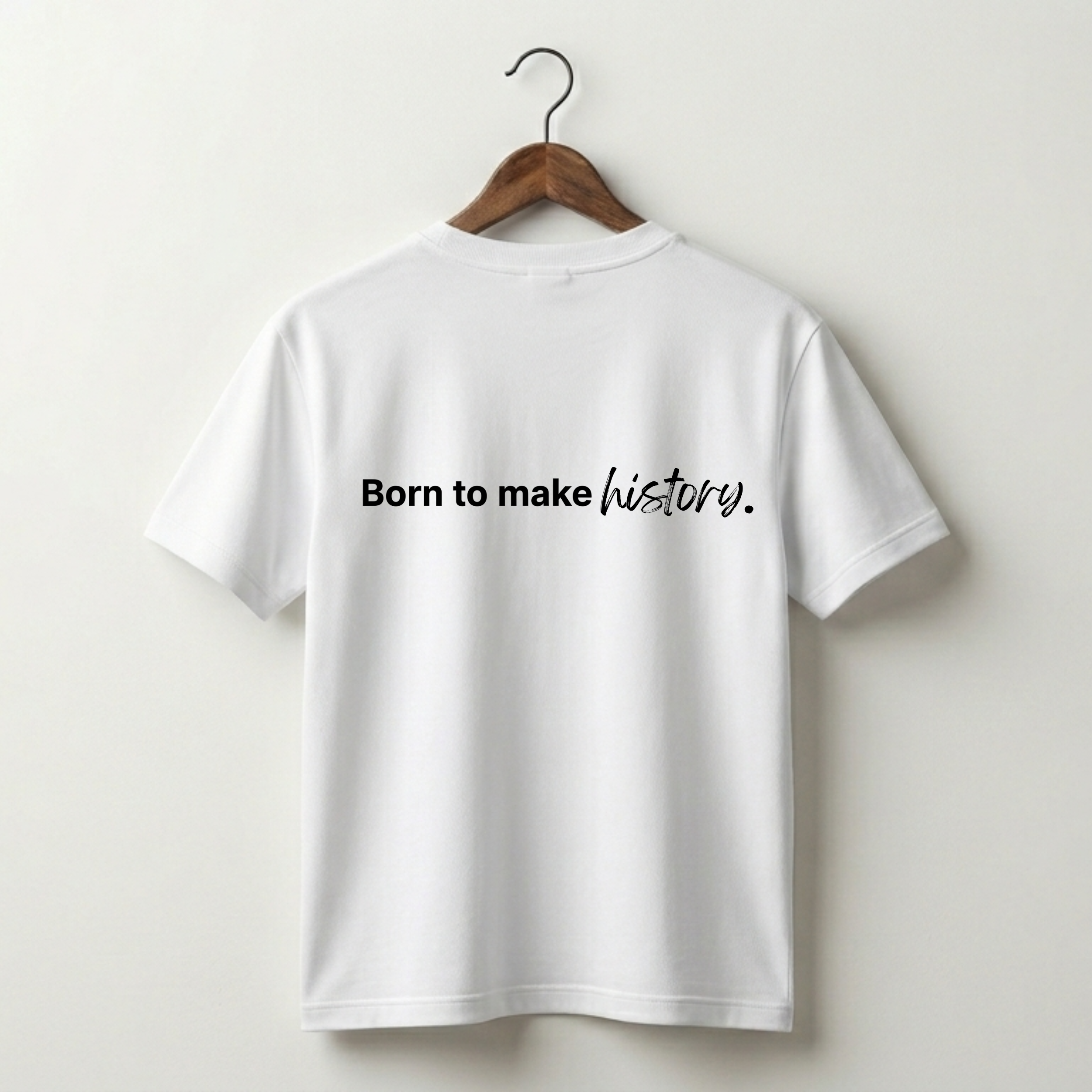 Born to Make History Premium Tee