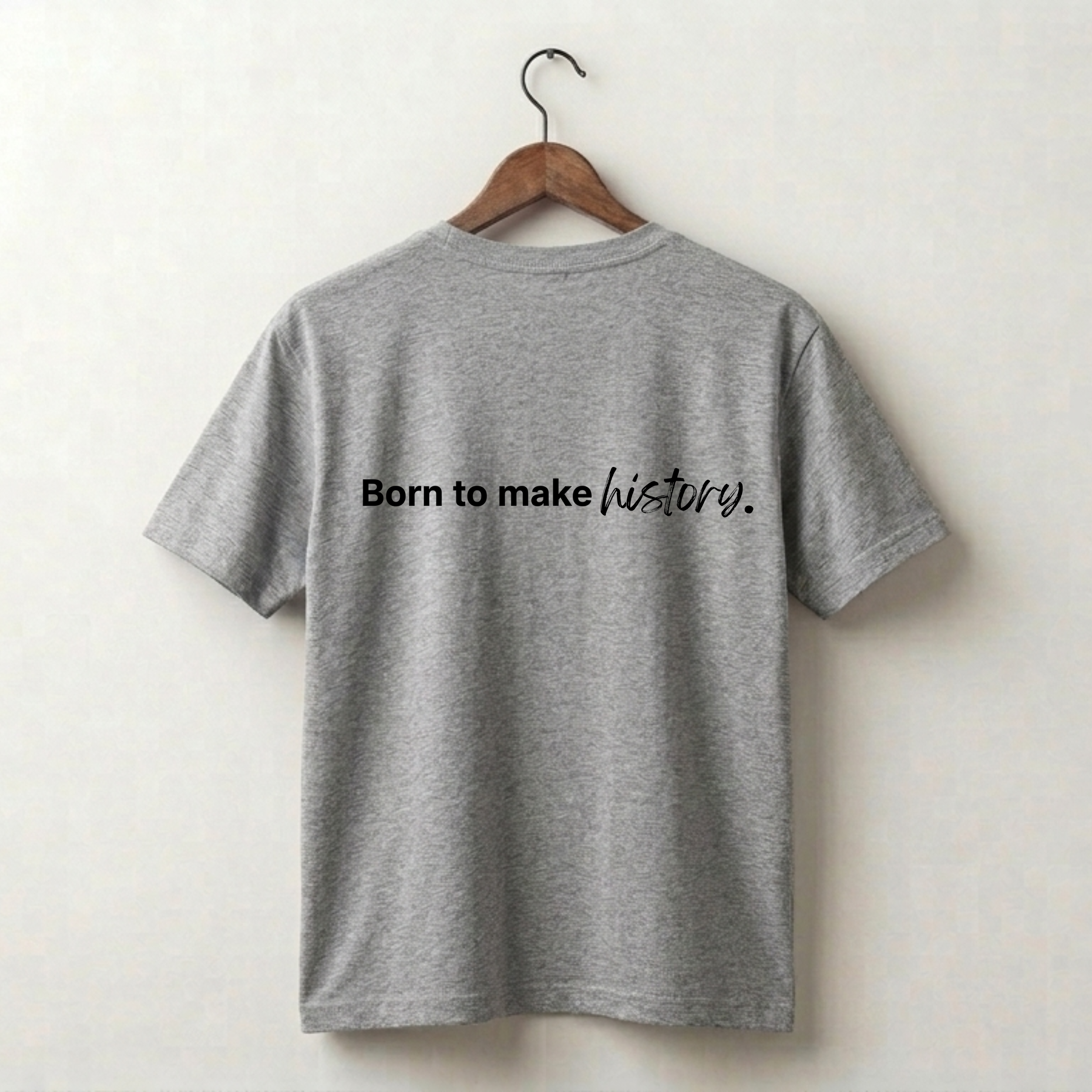 Born to Make History Premium Tee