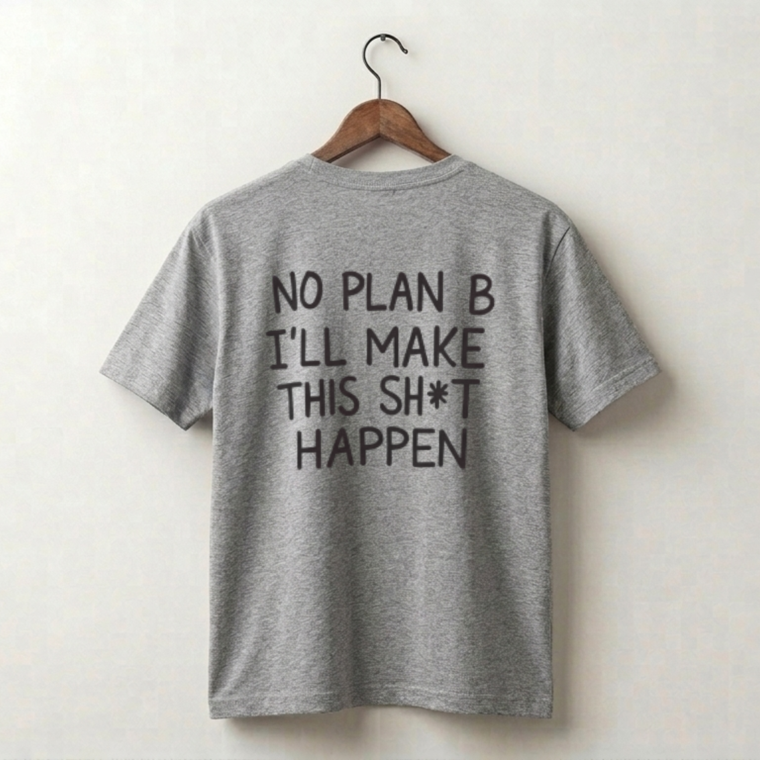 No Plan B Premium Tee